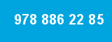 978 886 22 85 978 886 22 85
